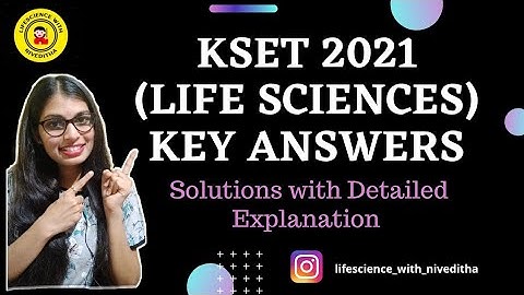KSET 2021 LIFE SCIENCES ANSWERS DISCUSSION