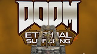 DOOM Eternal Suffering DOOM Mod