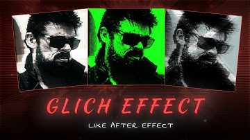 Glitch Effects Pack For Alightmotion | Glitches For Alightmotion | Glitch Pack | xml/presets