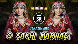 O SAKHI MARWAD JAU VO DJ SONG | BENAZIR MIX | DJ RAJ x DJ SAGAR BIJAPUR | NEW BANJARA DJ SONG 2025