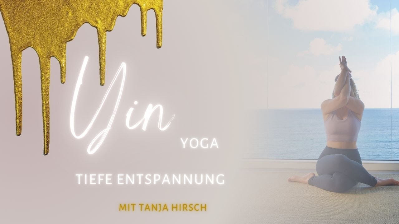 Yin Yoga für mehr Flexibilität und offene Hüften - YouTube