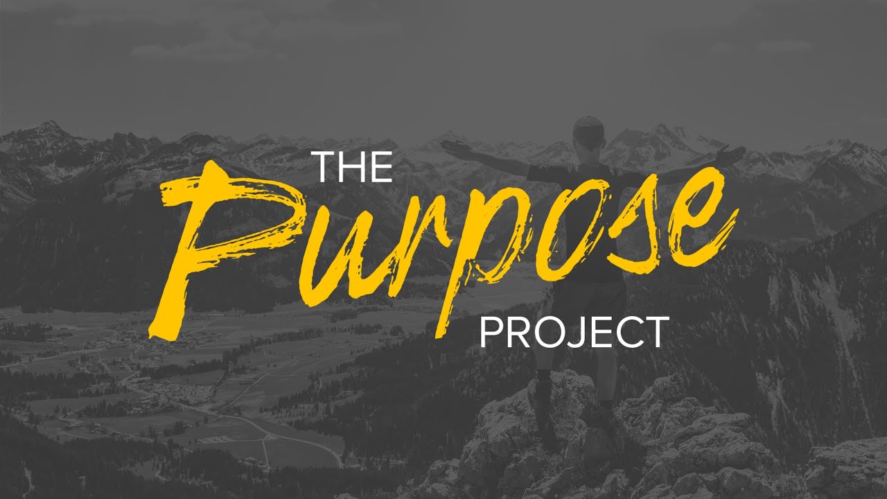 The Purpose Project
