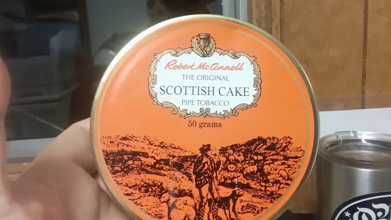 Tobacco Review Robert McConnell Scottish Cake first Impression YouTube
