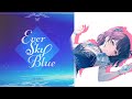 【ガルパ】Ever Sky Blue AP