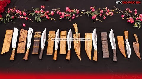 Dao Mèo GIÁ 480k💝💝💝Dành cho anh em đăng ký kênh. Duy nhất 05/3 Hàng Chuẩn Của HTX Dao Phúc Sen