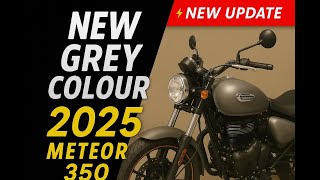 Royal Enfield Meteor 350 2025 – Stunning NEW Grey Colors Revealed! | Vlog No 762