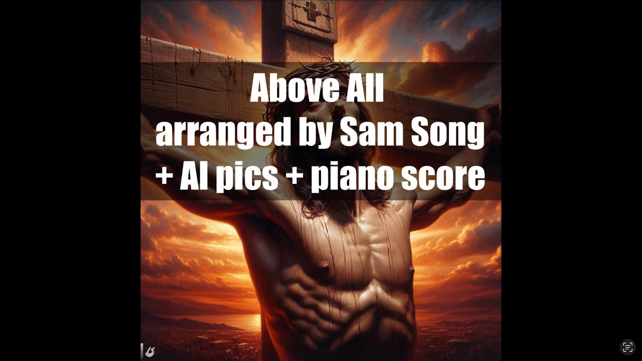在 YouTube 上觀看「Don Moen Above All Piano Cover + AI pics + piano score - This song helped me worship Jesus」 在 YouTube 上觀看「Don Moen Above All Piano Cover + AI pics + piano score - This song helped me worship Jesus」