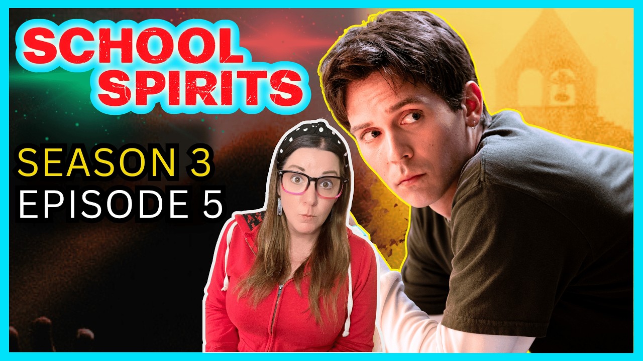 School Spirits Season 3 Episode 5 Reaction & Review: Tracey Revealed! Who Body Snatched Kyle?