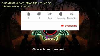DJ DINDING KACA THOMAS ARYA FT. YELSE | TIK TOK  VIRAL