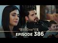 Gelin 386 Bölüm Behind The Veil Episode 386 Season 3