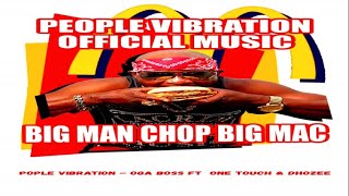 People Vibration - Oga Boss Ft One Touch & Dhozee screenshot 5