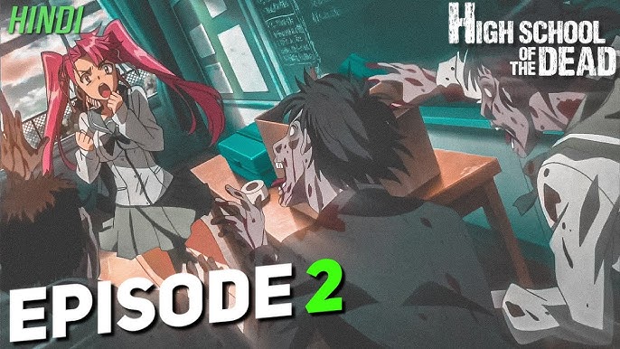 High School of the Dead - Season 1 Episode 1