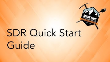 SDR Quick Start Guide