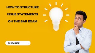 How To Structure Issue Statements In Bar Exam Answers