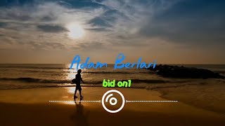 Download Lagu Adam Berlari