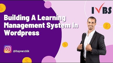 Wordpress Learning Management System - How To Build A Wordpress LMS For Free