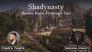 Medieval Dynasty | Shadynasty | Racimir Ranch Flythrough Tour | #medievaldynasty #games #tour