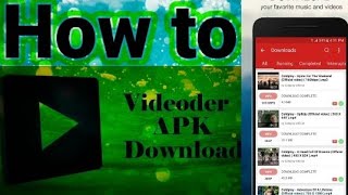 how to download videoder APK videoder app download kaise karen sab Ka baap vidmate ka paap How to screenshot 5