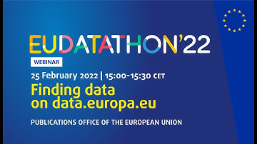 EU Datathon 2022 - Webinar 2 - Finding data on data.europa.eu