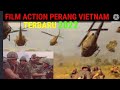 film perang full movies | Film action perang Vietnam 2022