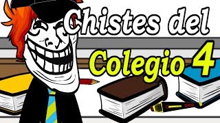 Colección de los mejores chistes del Colegio 4 / Trolleos en el Colegio / CREA TU MEME 50