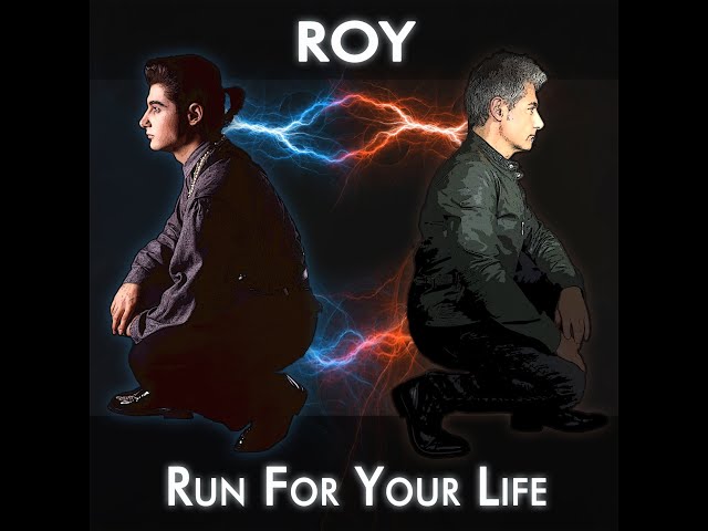 ROY - RUN FOR YOUR LIFE