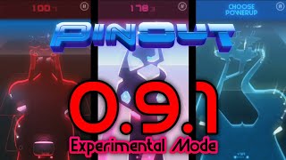 PinOut 0.9.1 Experimental Mode Playthrough (from Debug Menu)