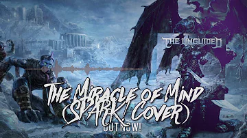 THE UNGUIDED - The Miracle of Mind (SPARK! Cover) (Hell Frost LP 2011)