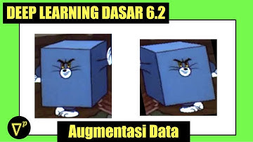 S6E2 | Augmentasi Data Image | Deep Learning Basic