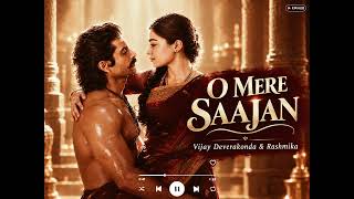 O Mere Saajan ❤️ | Romantic Lyrical Song | Ranabaali #song 