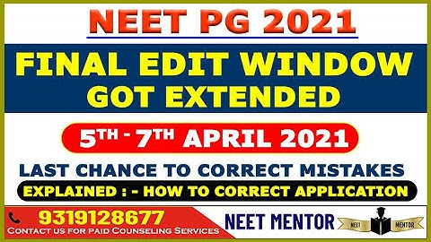 NEET PG 2021 Final Edit Window Got Extended till 7th April Last chance to get application accepted