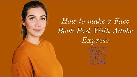 How to make a Facebook Post With Adobe Express Crunch Tech