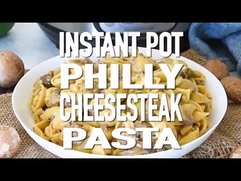 Instant Pot Philly Cheesesteak Pasta Recipe