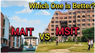 Msit Vs Mait Ipu Colleges Which One Is Better ?