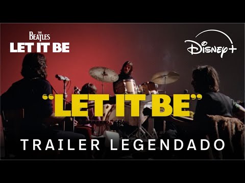 The Beatles: Let It Be | Trailer Oficial Legendado