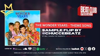 Sample Flip Sundays | The Wonder Years Theme Song - ChucceBeatz