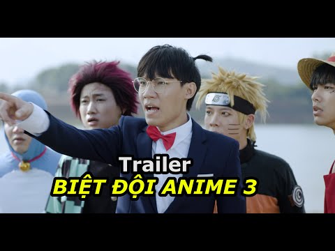 [TRAILER] Biệt Đội Anime Phần 3: Đại Chiến Cô Vít | Ping Lê