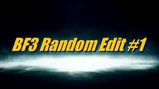 BF3 Random Edit #1 Update