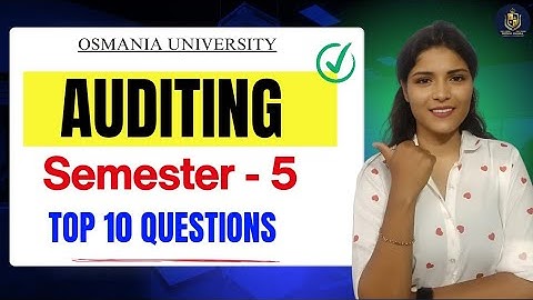 AUDITING || TOP 10 BELANGRIJKE VRAGEN || O.U || SEM-5 || 💯 PASS || ‎@shivani_pallela
