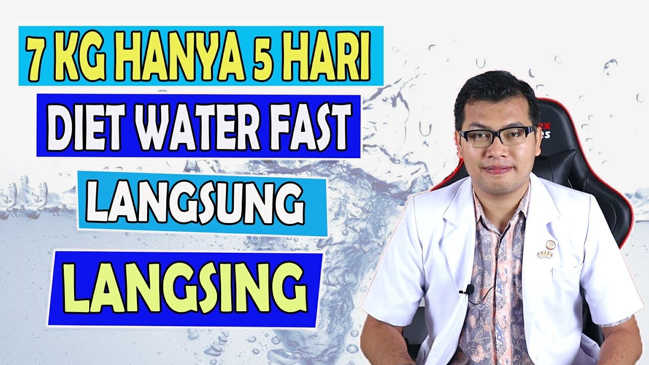 DIET WATER FASTING (PUASA AIR) LANGSUNG LANGSING - dr SADDAM ISMAIL