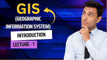 Introduction to GIS (Part-1) | gis tutorial for beginners in 2023