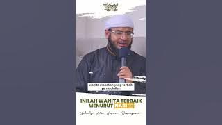 ⭐️INILAH WANITA TERBAIK MENURUT NABI ﷺ - Ustadz Ali Hasan Bawazier