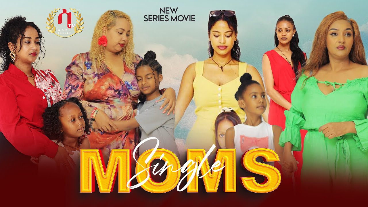 SINGLE MOMS - #New Eritrean Series Movie - By Mebrahtu Ghirmay - PART 4