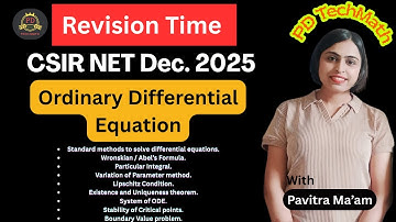 ODE Full Revision for CSIR NET | Ordinary Differential Equations | Last Minute Preparation