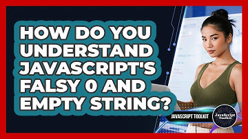 How Do You Understand JavaScript