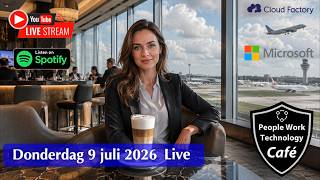People Work Technology Cafe 9 juli 2026