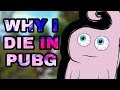REASONS WHY I DIE IN PUBG - PUFF TALKS