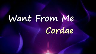 Cordae - Want from Me (Lyrics)