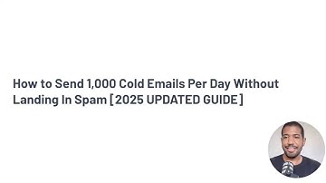 How to Send 1000+ Cold Emails Per Day Without Landing In Spam [2025 UPDATED GUIDE]