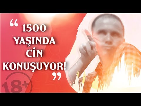 1500 Yaşında Cin Konuşuyor!- Mücahid Han